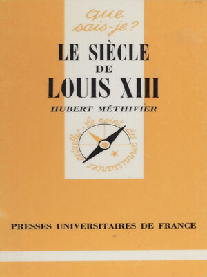 cover image of Le Siècle de Louis XIII